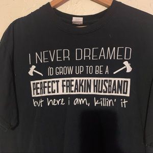 Perfect husband shirt